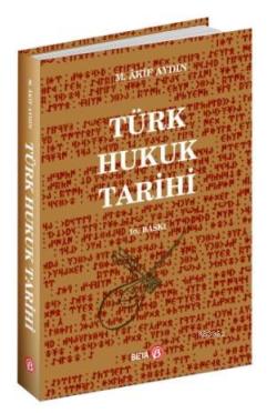 Türk Hukuk Tarihi - M. Akif Aydın | Yeni ve İkinci El Ucuz Kitabın Adr