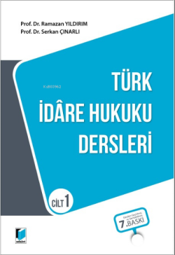 Türk İdare Hukuku Dersleri Cilt 1 - Ramazan Yıldırım | Yeni ve İkinci 
