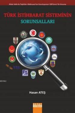 Türk İstihbarat Sisteminin Sorunsalları