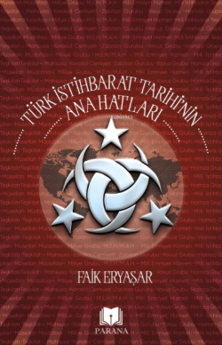 Türk İstihbarat Tarihi’nin Anahatları