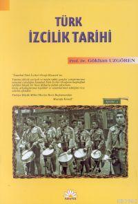 Türk İzcilik Tarihi - Gökhan Uzgören | Yeni ve İkinci El Ucuz Kitabın 