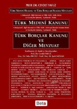 Türk Medeni Kanunu - Türk Borçlar Kanunu ve Diğer Mevzuat - Cevdet Yav