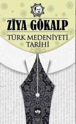 Türk Medeniyeti Tarihi - Ziya Gökalp | Yeni ve İkinci El Ucuz Kitabın 