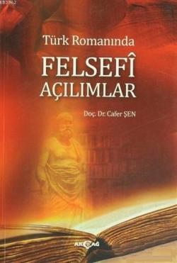 Türk Romanında Felsefi Açılımlar