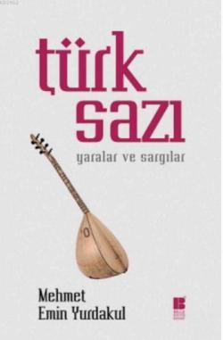 Türk Sazı - Mehmet Emin Yurdakul | Yeni ve İkinci El Ucuz Kitabın Adre