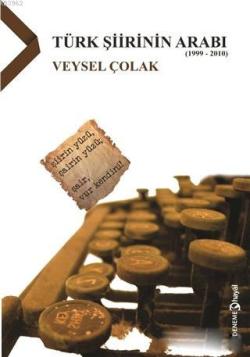 Türk Şiirinin Arabı (1999 - 2010)