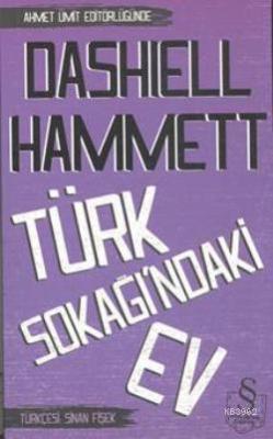 Türk Sokağındaki Ev - Dashiell Hammett | Yeni ve İkinci El Ucuz Kitabı