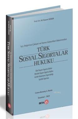 Türk Sosyal Sigortalar Hukuku - Ali Nazım Sözer | Yeni ve İkinci El Uc