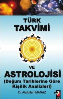 Türk Takvimi ve Astrolojisi - Abdullah Manaz | Yeni ve İkinci El Ucuz 