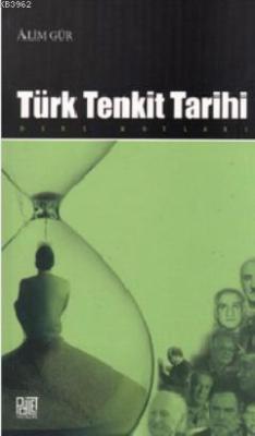 Türk Tenkit Tarihi Ders Notları - Alim Gür | Yeni ve İkinci El Ucuz Ki
