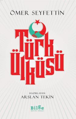 Türk Ülküsü - Ömer Seyfettin | Yeni ve İkinci El Ucuz Kitabın Adresi