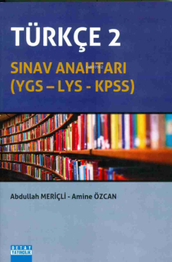 Türkçe 2 Sınav Anahtarı( YGS - LYS - KPSS )