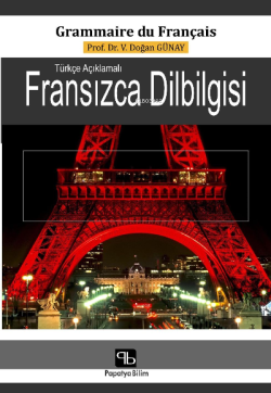 Türkçe Açıklamalı Fransızca Dilbilgisi
