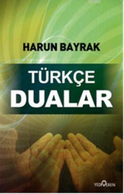 Türkçe Dualar - Harun Bayrak | Yeni ve İkinci El Ucuz Kitabın Adresi