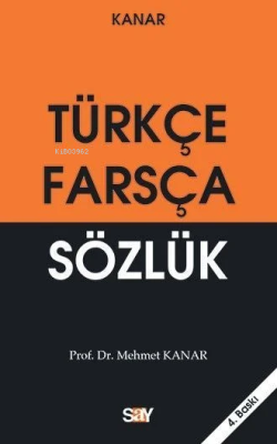 Türkçe - Farsça Sözlük - Mehmet Kanar | Yeni ve İkinci El Ucuz Kitabın