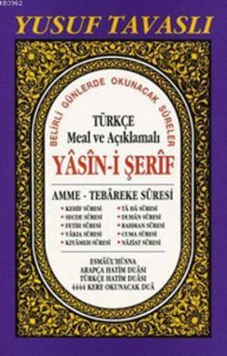 Türkçe Meal ve Açıklamalı Yasin-i Şerif (Dergi Boy)(D38) - Yusuf Tavas