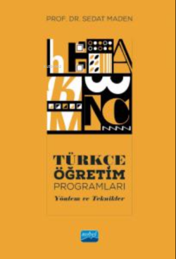 Türkçe Öğretim Programları ;Yöntem ve Teknikler