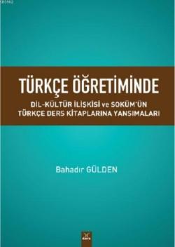Türkçe Öğretiminde Dil - Kültür İlişkisi ve Soküm'ün Türkçe Ders Kitap