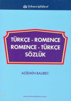 Türkçe Romence-Romence Türkçe Sözlük - Agiemin Baubec | Yeni ve İkinci