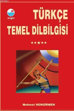 Türkçe Temel Dilbilgisi - Mehmet Hengirmen | Yeni ve İkinci El Ucuz Ki
