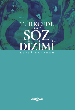 Türkçede Söz Dizimi - Leyla Karahan | Yeni ve İkinci El Ucuz Kitabın A