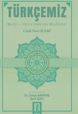 Türkçemiz - Celal Nuri İleri | Yeni ve İkinci El Ucuz Kitabın Adresi