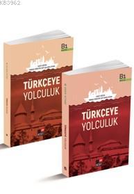 Türkçeye Yolculuk (Set); B1 Ders Kitabı/B1 Çalışma Kitabı