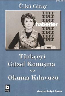Türkçeyi Güzel Konuşma ve Okuma Kılavuzu
