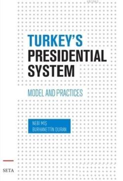Turkey's Presidential System - Nebi Miş | Yeni ve İkinci El Ucuz Kitab