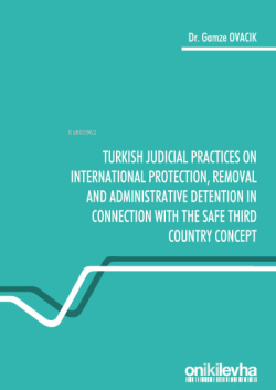 Turkish Judicial Practices on International Protection, Removal and Ad