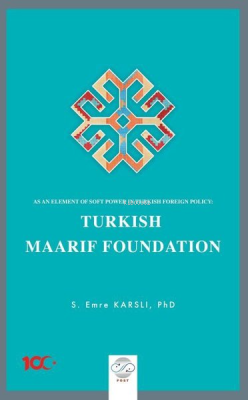 Turkish Maarif Foundation - As an Element Of Soft Power in Turkish For