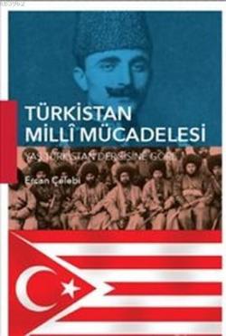 Türkistan Milli Mücadelesi - Ercan Çelebi | Yeni ve İkinci El Ucuz Kit