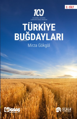 Türkiye Buğdayları 2. Cilt - 100. Yılında En Değerli Yıldızımız Cumhur