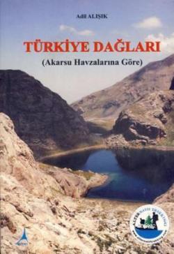 Türkiye Dağları; Akarsu Havzalarına Göre