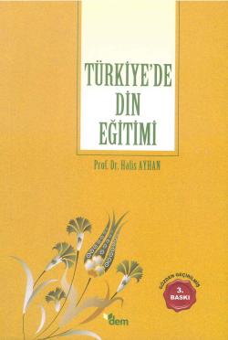 Türkiye' de Din Eğitimi - Halis Ayhan | Yeni ve İkinci El Ucuz Kitabın