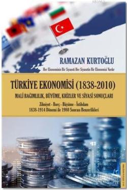 Türkiye Ekonomisi (1838-2010) - Ramazan Kurtoğlu | Yeni ve İkinci El U