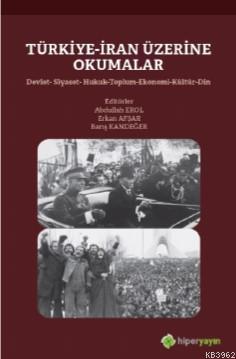 Türkiye-İran Üzerine Okumalar - Erkan Afşar | Yeni ve İkinci El Ucuz K