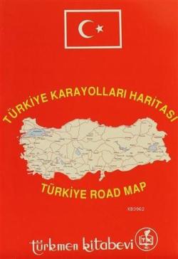 Türkiye Karayolları Haritası / Türkiye Road Map - Kolektif- | Yeni ve 
