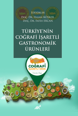 Türkiye’nin Coğrafi İşaretli Gastronomik Ürünleri - Hasan Köşker | Yen