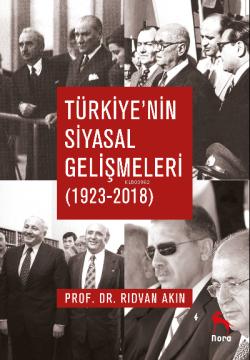Türkiye’nin Siyasal Gelişmeleri (1923-2018)