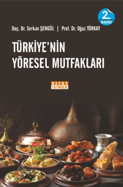 Türkiye’Nin Yöresel Mutfakları - Oğuz Türkay | Yeni ve İkinci El Ucuz 