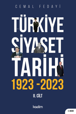 Türkiye Siyaset Tarihi 2 Cilt 1923-2023 - 100 Yılın Siyaseti - Cemal F