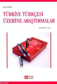 Türkiye Türkçesi Üzerine Araştırmalar - Engin Yılmaz | Yeni ve İkinci 