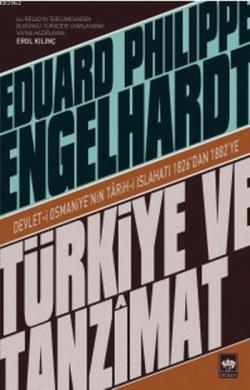 Türkiye ve Tanzimat - Eduard Philippe Engelhardt | Yeni ve İkinci El U