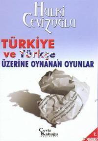Türkiye ve Türkçe Üzerine Oynanan Oyunlar