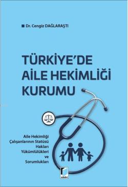 Türkiye'de Aile Hekimliği Kurumu - Cengiz Dağlaraştı | Yeni ve İkinci 