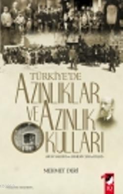 Türkiye'de Azınlıklar ve Azınlık Okulları; Rum-Yahudi ve Ermeni Cemaatleri
