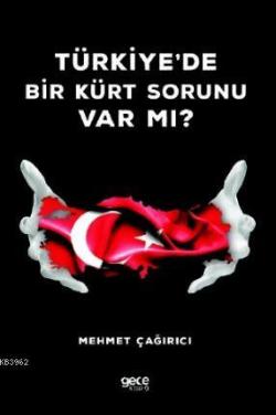 Türkiye'de Bir Kürt Sorunu Var Mı?