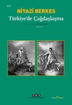 Türkiye'de Çağdaşlaşma - Niyazi Berkes | Yeni ve İkinci El Ucuz Kitabı