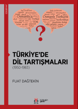Türkiye'de Dil Tartışmaları;(1950-1983)
